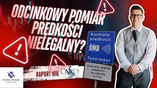 Odcinkowy Pomiar Prędkości nielegalny NIK publikuje raport [upl. by Hgielrebmik927]