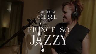 France so Jazzy  Marie Laure Célisse [upl. by Yorgen]