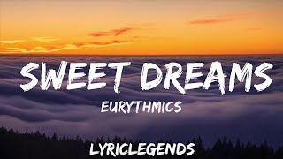 Eurythmics  Sweet Dreams Lyrics  25mins of Best Vibe Music [upl. by Richers279]