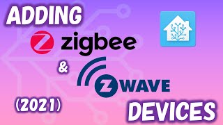 Beginner Guide Adding Zigbee and ZWave Devices [upl. by Gagne750]