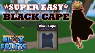 How to get the black cape in Blox Fruits 2024 [upl. by Brote]