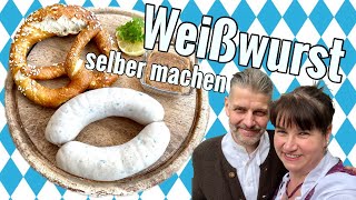 Weißwurst selber machen  Bayerischer Klassiker [upl. by Nnyltiak478]