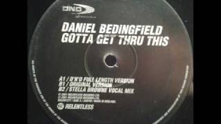 Daniel Bedingfield  Gotta Get Thru This Stella Browne Vocal MixTO [upl. by Ecienahs]