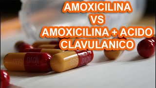 🔴 AMOXICILINA VS AMOXICILINA CON ACIDO CLAVULANICO [upl. by Adnic]