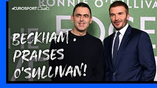 quotWITHOUT DOUBT THE GREATESTquot 🐐  David Beckham heaps praise on Ronnie OSullivans snooker career 🔥 [upl. by Alix]