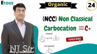 Full NJ Sir Organic Chemistry  24  Non Classical Carbonation  Etoos । NJ Sir [upl. by Oicnaneb795]