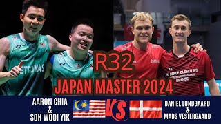 R32 WOW Aaron ChiaampSoh Wooi Yik🇲🇾 VS D LundgaardampM Vestergaard🇩🇰 Japan Master 2024 badminton [upl. by Marcia]