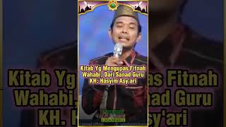 Kitab Yg Mengupas Fitnah Wahabi Dari Sanad Guru Hadratussyaikh KH Hasyim Asyari uas shorts [upl. by Stanislas]