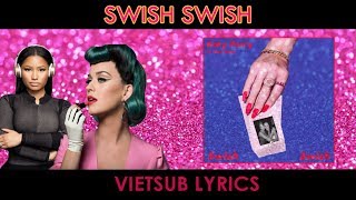 Vietsub  Lyrics Swish Swish  Katy Perry ft Nicki Minaj COVER [upl. by Ettelrahc]