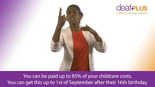 Childcare costs element Universal Credit  deafPLUS  BSL Video [upl. by Tris]