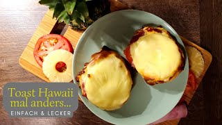 Toast Hawaii mal etwas anders Schnell amp Lecker [upl. by Eninotna]