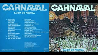 04 Banda Do Pinduca  PoutPourri Carnaval Vol2 [upl. by Yelyr]