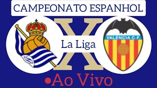 REAL SOCIEDAD X VALENCIA AO VIVO CAMPEONATO ESPANHOL 16052024  NARRAÇÃO [upl. by Theodor]