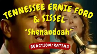 Tennessee Ernie Ford and Sissel  Shenandoah REACTIONGIFT REQUEST [upl. by Sadnalor]