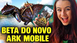 FINALMENTE LANÇOU O BETA DO NOVO ARK MOBILE [upl. by Munt649]