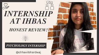 IHBAS  Psychology Internship  Honest experience review [upl. by Hnamik]