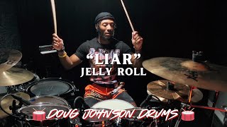 Jelly Roll Liar drum cover [upl. by Claiborne]