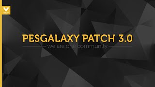 PESGalaxycom PCPatch 2016 30 Trailer [upl. by Aip]