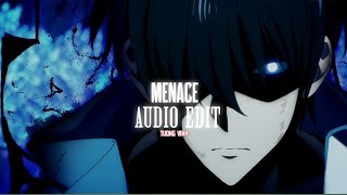 Menace  Visioner  Audio Edit   Tường Vinh [upl. by Leamsi]