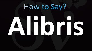 How to Pronounce Alibris Correctly [upl. by Jestude]