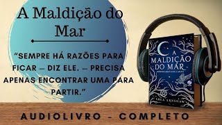 A Maldição do Mar 1  AUDIOBOOK  AUDIOLIVRO  CAPÍTULO 1 a 4 [upl. by Yniffit]