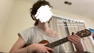 loml cover  sarah kang amp HOHYUN short cover [upl. by Alyakim]