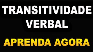 TRANSITIVIDADE VERBAL  DICAS RÁPIDAS [upl. by Aicirpac]