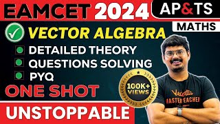 Complete VECTOR ALGEBRA One Shot in తెలుగు  Maths  EAMCET 2024  Telangana and AP  Goutham Sir [upl. by Ialokin]