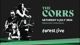 The Corrs  “Little Wing” Westonbirt Arboretum  6th July 2024 [upl. by Aeel561]