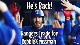 Texas Rangers Trade for Robbie Grossman [upl. by Cloots]