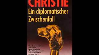 Agatha Christie EIN DIPLOMATISCHER ZWISCHENFALL Teil 1 [upl. by Iaka837]