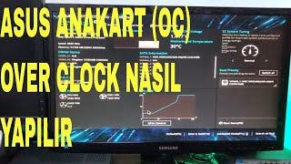 Asus Anakart Over Clock OC Nasıl Yapılır  Asus Overclock Yapma [upl. by Pence]