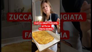 ZUCCA GRATTUGIATA al Forno FACILISSIMA shorts zucca ricette [upl. by Euqnomod]