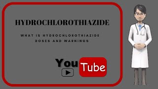 💊What is hydrochlorothiazide Side effects benefits uses and warnings of hydrochlorothiazide💊 [upl. by Botti]