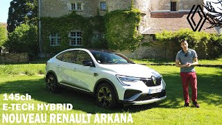 Nouveau RENAULT ARKANA Etech Hybride 145ch HEV [upl. by Leuams]