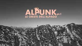 ALPUNK pt1  LE CRESTE DELLALPAGO Dolada Col Mat e Col Nudo [upl. by Lennahs]