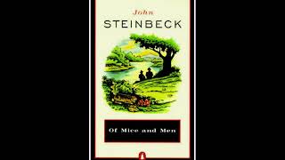 Of Mice and Men by John Steinbeck  Full Audiobook [upl. by Names]