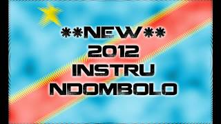 NEW 2012 INSTRU NDOMBOLO [upl. by Essilec139]