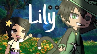 Lily🍃🐈‍⬛ Gacha life  glmv  ✨ [upl. by Theodora254]