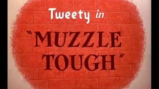 Tweety and Sylvester  Muzzle Tough FR 1954 [upl. by Aguayo428]