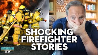 Firefighters Share SHOCKING Stories with Mike Rowe  The Way I Heard It [upl. by Natalya]