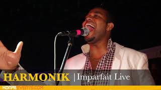 HARMONIK  Imparfait Live Video Performance  Hollywood Live [upl. by Neirol]