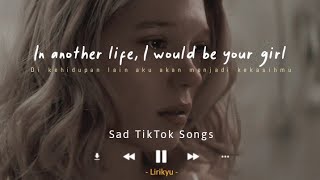 Sad TikTok Songs Lyrics Video The saddest song to make you cry [upl. by Hopkins]