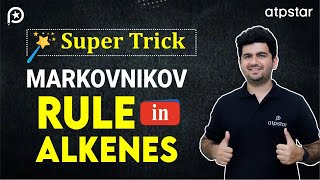 Markovnikovs rule trick amp mechanism  IIT JEE amp NEET  Vineet Khatri Sir  ATP STAR Kota [upl. by Enirehtak]