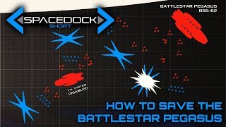 How to Save the Battlestar Pegasus  Battle Plan [upl. by Monroe]