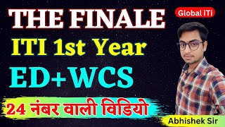 The Finale  ED and WCS ITI 1st Year [upl. by Yrrak]