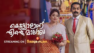 Kettyolaanu Ente Malakha  Watch Full Movie on Saina Play  Asif Ali  Veena Nandakumar [upl. by Reffotsirhc]