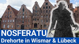 NOSFERATU  Drehorte in Lübeck amp Wismar  Heute und vor 100 Jahren [upl. by Ytsirc]