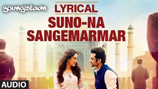 quotSuno Na Sangemarmarquot Full Song Youngistaan  Arijit Singh  Jackky Bhagnani Neha Sharma [upl. by Eigriv]