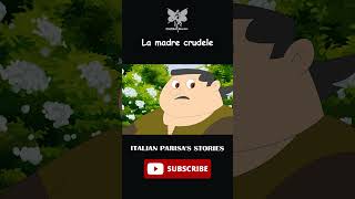 La madre crudele parte 8 shorts fiabe animazione [upl. by Worra]